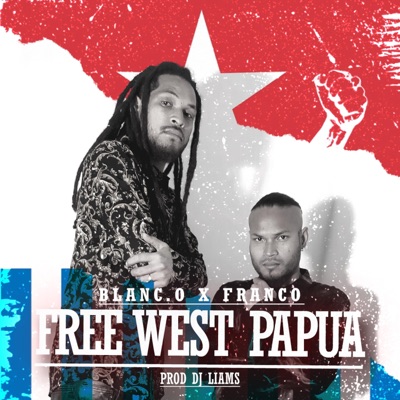 Free West Papua (feat. Franco Soside) - Single