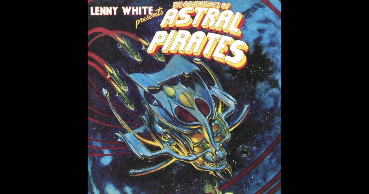 White, Lenny - Adventures of the Astral Pirates - Amazon.com