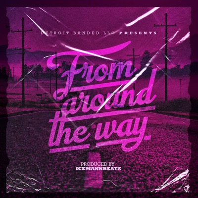 From Around the Way - EP