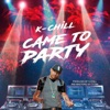 Came To Party - Single