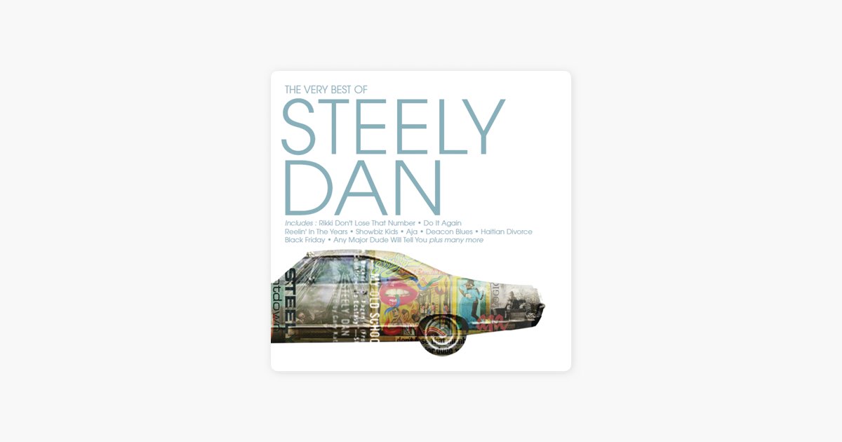 The Very Best of Steely Dan - スティーリー・ダンのアルバム - Apple
