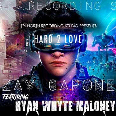 Hard 2 Love (feat. Ryan Whyte Maloney) - Single