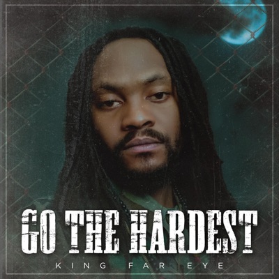 Go the Hardest - Single