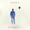 Roads - Astreaux lyrics