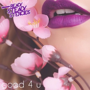 Good 4 U - Single