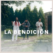 La Bendición (feat. Jeidimar Rijos & Jeremy Santana) artwork