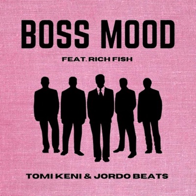 Boss Mood (feat. Rich Fish) - Single