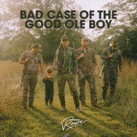 Bad Case of the Good Ole Boy - Single - Jordan Rowe