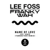Name of Love feat. SPNCR (Torren Foot Extended Remix)