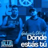 Dónde Estás Tú: Blue Session - Single