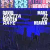 Stream & download Make It To Heaven (with Raye)