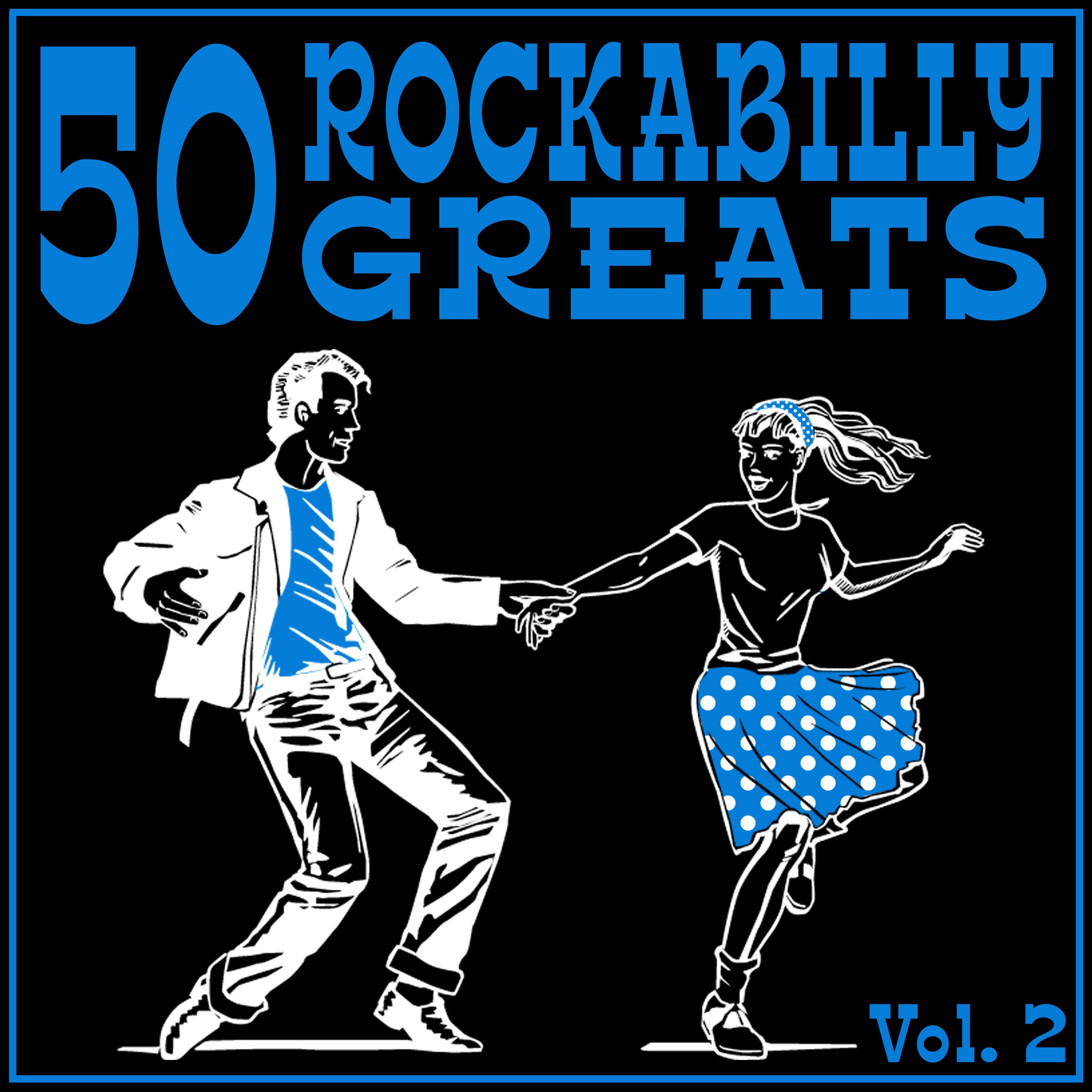 50 Rockabilly Greats, Vol. 2