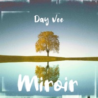 Miroir - Single - Day Vee