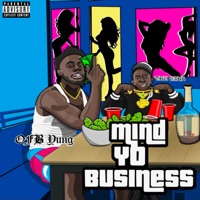 Mind Yo Business (feat. TruCarr & Cali Swag District) - Single - OFB Yung