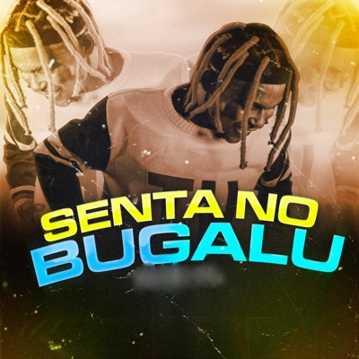 Senta no Bugalu - Single