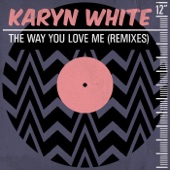 The Way You Love Me (Remixes) - EP artwork