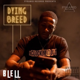 DYING BREED BLELL