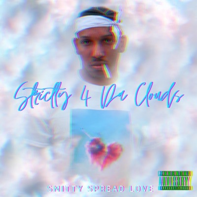 Strictly 4 Da Clouds