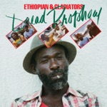 Ethiopian & Gladiators - I'm Ready