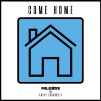 Come Home (feat. Emily Iocovozzi) - Single - Mileage