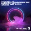 Wonderful Life (Remixes) [feat. Lorraine Gray] - Single