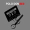 Gone Off Dat Goose (feat. HB Steady) - Polo Don Red lyrics