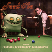 High Street Creeps - Feed Me Cover Art