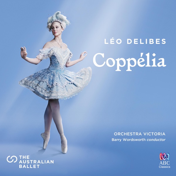 Delibes: Coppélia (Orchestral Version)