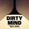 Dirty Mind (feat. Sam Martin) - Flo Rida lyrics