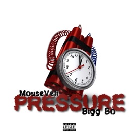 Pressure (feat. BiggBo) Mouseveli