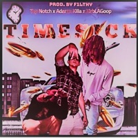 Timesick (feat. Adamn Killa & KirbLaGoop) - Single - Notch