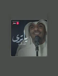 Poslechněte si interpreta Khalif Aalamiry, sledujte hudební videa, přečtěte si životopis, podívejte se na data turné a další informace.
