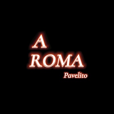 A Roma - Single