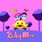 Babyman - Duckie & Kyco lyrics