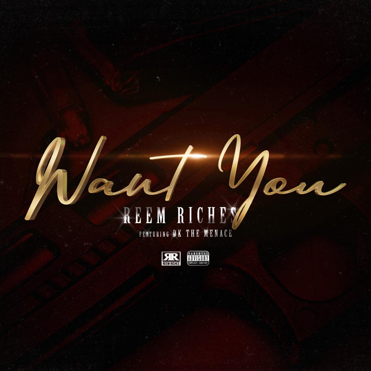 Want You (feat. DK the Menace) - Single by Reem Riches on Apple Music