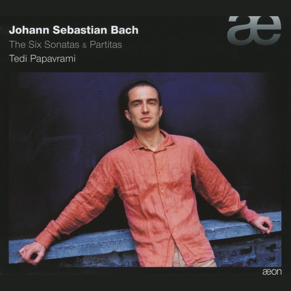 J. S. Bach: The Six Sonatas & Partitas