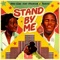 Stand By Me (feat. Kranium & Tanika) - Idris Elba lyrics