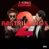 Stream & download Rastrilleros 2 - EP