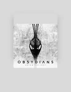 Dengarkan Obsydians, tonton video musik, baca bio, lihat tanggal tur & lainnya!
