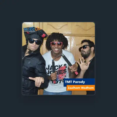 Listen to TMT Parody, watch music videos, read bio, see tour dates & more!