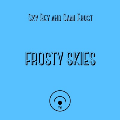 Frosty Skies - EP