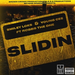 Slidin' (feat. Robbs the One)