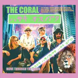 Move Through the Dawn - The Coral