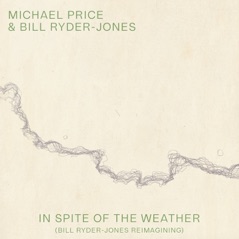 In Spite of the Weather (Bill Ryder-Jones Re-Imagining) - EP