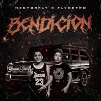 Bendición (feat. Fly Retro) - Single - HectorFly