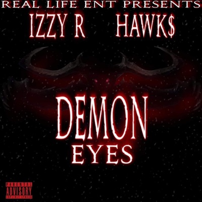 Demon Eyes (feat. Hawk$) - Single