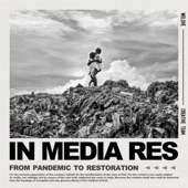 In Media Res: From Pandemic to Restoration - EP artwork