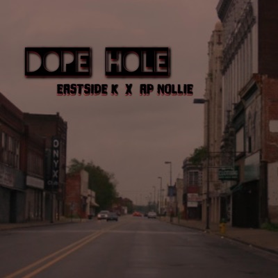 Dope Hole (feat. AP Nollie) - Single