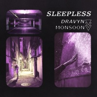 Sleepless - Single - Monsoon & Dravyn