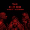 Alles echt (feat. Kontra K & Jonesmann) - Single